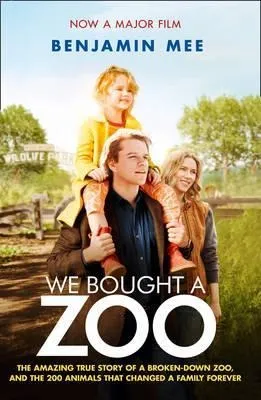 We Bought A Zoo (film Tie-in) - Benjamin Mee