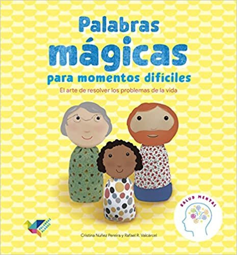 PALABRAS MAGICAS PARA MOMENTOS DIFICILES, de Nuñez Pereira Cristina. Editorial Palabras Aladas, tapa dura en español, 2021