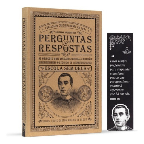 Perguntas E Respostas - Monsenhor De Ségur - [ Livro M B C ]