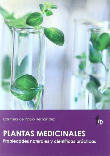 Libro Plantas Medicinales. Propiedades Naturales Y Científic