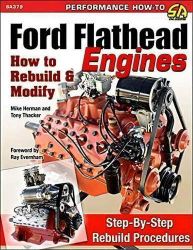Ford Flathead Engines, De Michael Hermann. Editorial Cartech Inc, Tapa Blanda En Inglés