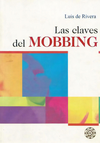Claves Del Mobbing, De Aramendi, Pablo., Vol. 1. Editorial Createspace, Tapa Blanda En Español