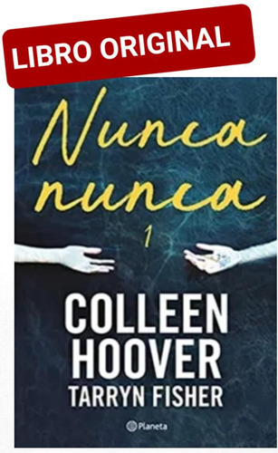 Nunca Nunca 1 ( Libro Nuevo Y Original )