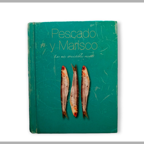 Libro Físico Pescado Y Mariscos, Recetas