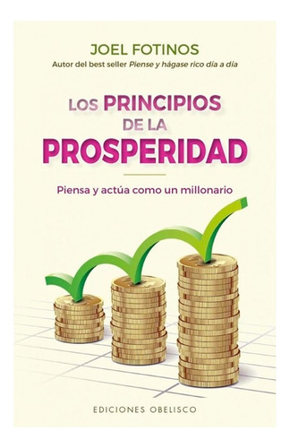 Principios De La Prosperidad, Los (nuevo) - Joel Fotinos