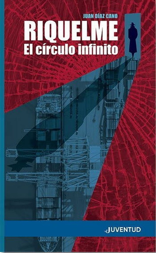 Riquelme El Circulo Infinito - Diaz Cano, Juan