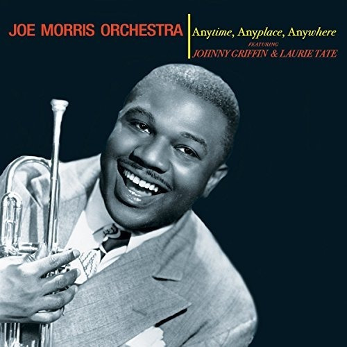 Cd Anytime, Anyplace, Anywhere - Joe Morris And His Orchest