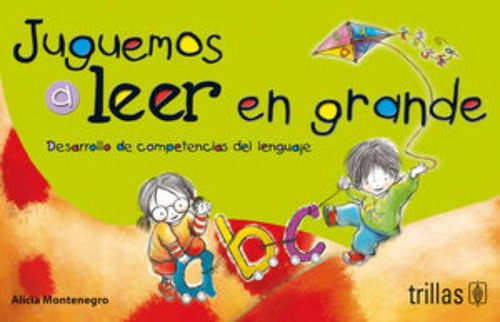 Juguemos A Leer En Grande. 50 Laminas De 42 X 27 Cm., De Montenegro, Alicia. Editorial Trillas, Tapa Blanda, Edición 0 En Español
