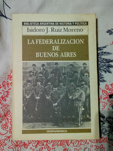 La Federalizacion De Buenos Aires - Zona Vte. Lopez