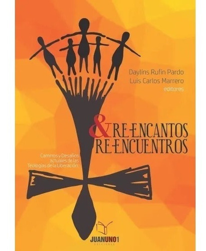 Re - Encantos & Re - Encuentros - Daylins Rufin Pardo