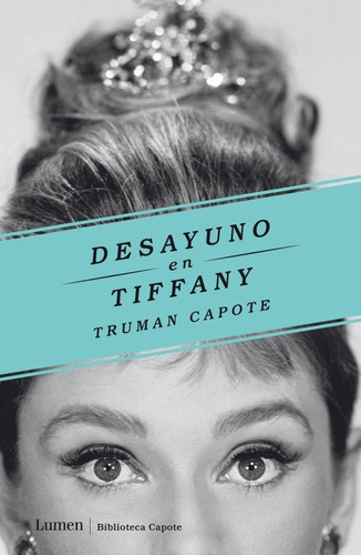 Desayuno En Tiffany - Truman Capote/karen Klassen