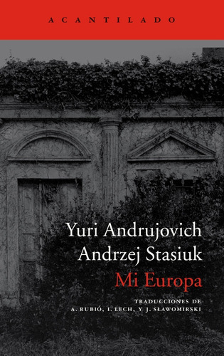Mi Europa, De Yuri Andrujovich. Editorial El Acantilado En Español