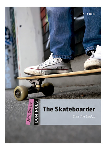 Skateboarder  - Dominoes 2e Qs - Mp3 Pack  - Oxford
