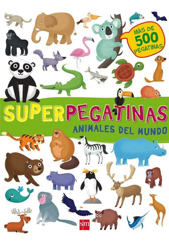 Animales Del Mundo Superpegatinas - Aa.vv