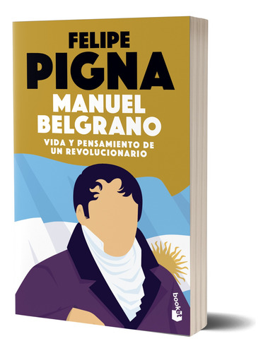 Pack La Voz Del Gran Jefe + Manuel Belgrano - Felipe Pigna