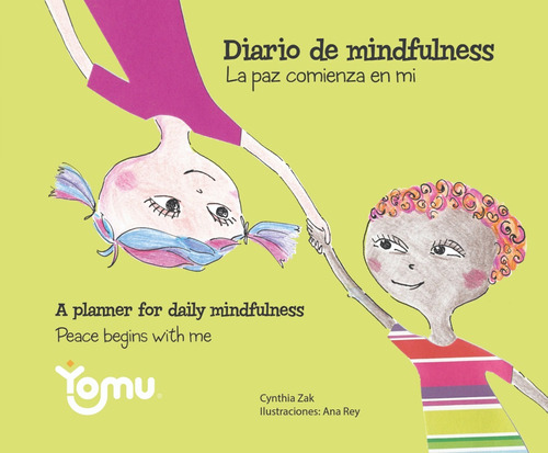 Diario De Mindfulness. La Paz Comienza En Mí. Yomu.