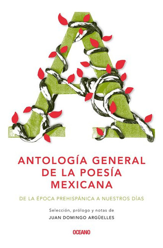 Libro: Antología General De La Poesía Mexicana. De La Época