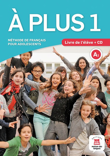 A Plus 1 - Livre De L'eleve + Cd