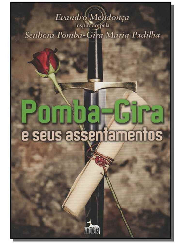 Pomba-gira E Seus Assentamentos