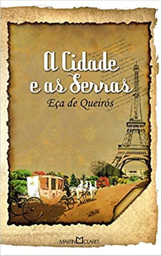 A Cidade E As Serras - Impecável!