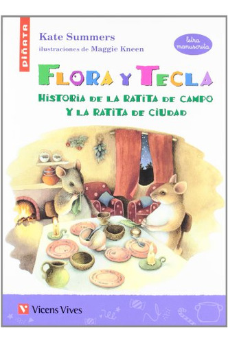 Flora Y Tecla - Pi Ata Manuscrita Historia De La Ratita De C