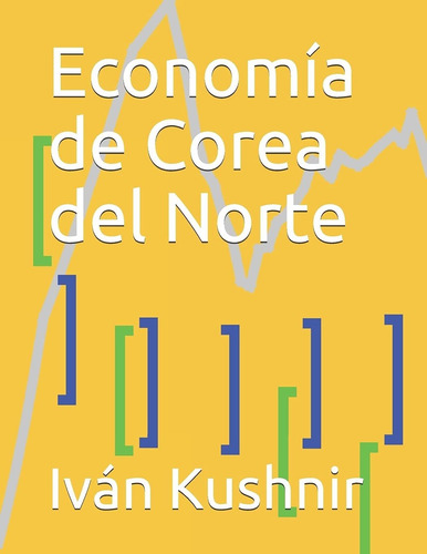 Libro Economía De Corea Del Norte (spanish Edition) Lcm8