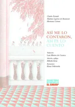 Comprar Así Me Lo Contaron, Así Te Lo Cuento