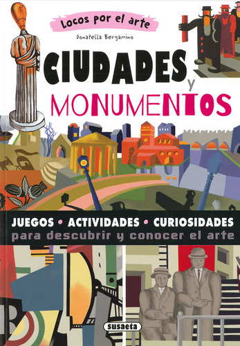 Ciudades Y Monumentos, De Bergamino, Donatella. Editorial Susaeta, Tapa Blanda En Español