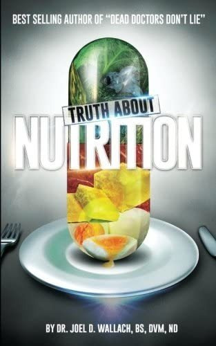 Libro: The Truth About Nutrition