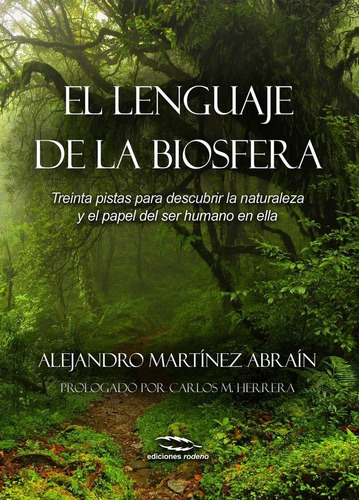 El Lenguaje De La Biosfera, De Martínez Abraín, Alejandro. Editorial Ediciones Rodeno, Tapa Blanda En Español