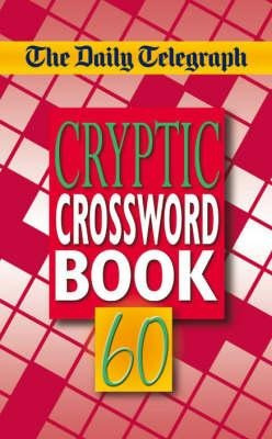 The Daily Telegraph Cryptic Crosswords 60 - Telegraph Gro...