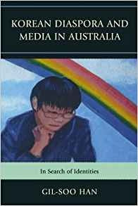 Korean Diaspora And Media In Australia In Search Of Identiti