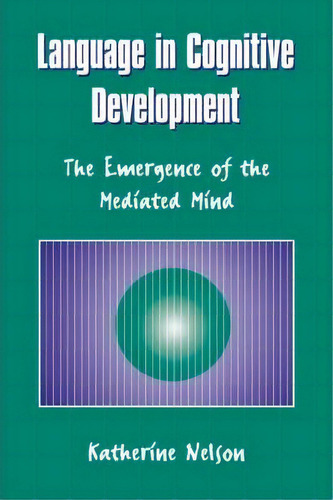 Language In Cognitive Development, De Katherine Nelson. Editorial Cambridge University Press, Tapa Blanda En Inglés