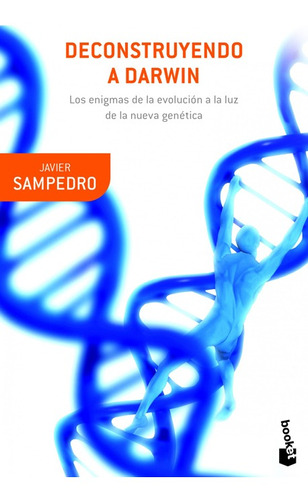 Libro Deconstruyendo A Darwin - Javier Sampedro