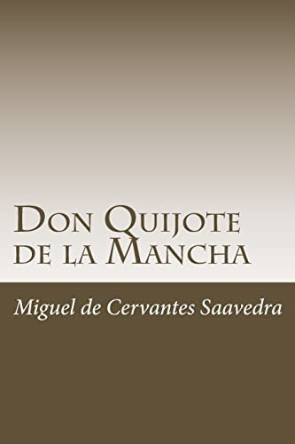 Don Quijote de la Mancha (Parte 1) (Spanish Edition), de de Cervantes Saavedra,. Editorial CreateSpace Independent Publishing Platform, tapa blanda en español