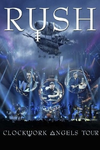 Rush - Clockwork Angels Tour [2 Dvds] 2013