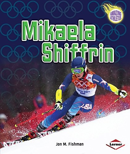 Mikaela Shiffrin (amazing Athletes)