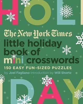 The New York Times Little Holiday Book Of Mini Crosswords...