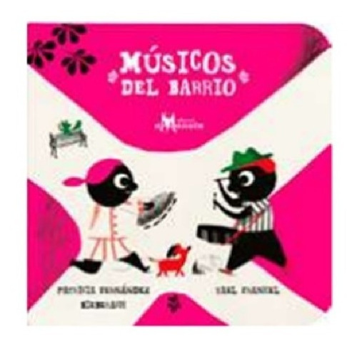 Musicos Del Barrio, Cuento Infantil, Libro, Musica
