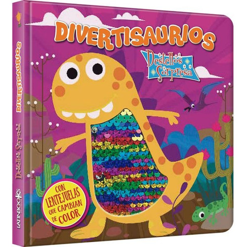 Libro Destellos Sorpresa -divertisaurios