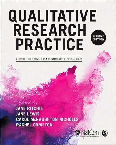 Qualitative Research Practice : A Guide For Social Science Students And Researchers, De Jane Ritchie. Editorial Sage Publications Ltd, Tapa Blanda En Inglés