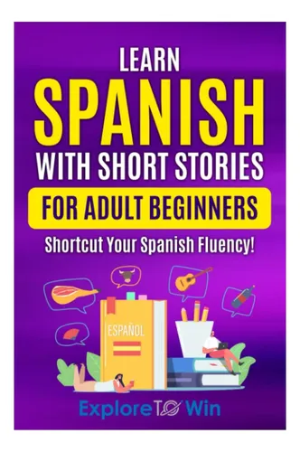 Libro: Aprende Español Con Cuentos Cortos Para Principiantes