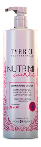 Tyrrel Nutrimi Curls Definição De Cachos 500ml + Brinde!!