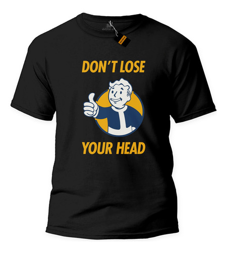 Remera Fallout Vault Boy Vault Don't Lose Your Head