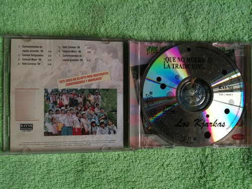 Eam Cdr Q No Muera La Tradicion Los Kjarkas Al Carnaval 1999