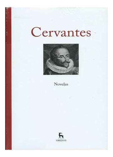 Cervantes Novelas Editorial Gredos Tapa Dura Nuevo Cerrado!!