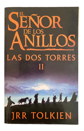 Libro El Señor De Los Anillos 2 Las Dos Torres J.r.r Tolkien (Usado)