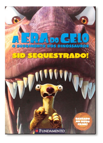 Era Do Gelo, A Sid Sequesrtra, De Ray, Santos. Editora Fundamento Em Português