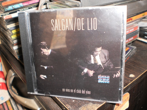 Salgan / De Lio -en El Club Del Vino Cd Excelente -238-