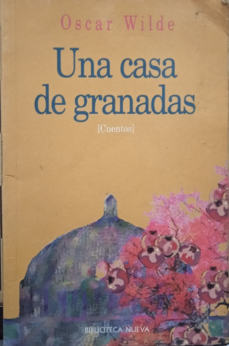 Una Casa De Granadas-oscar Wilde